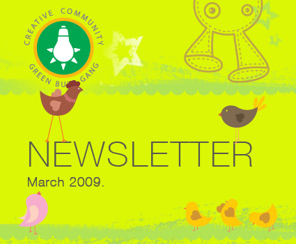 March 2009 Edition of Green Bulb Gang eZine is Out!