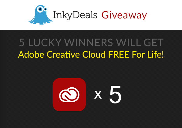 InkyDeals Giveaway: Win 5 x Full membership to Adobe Creative Cloud Free FOR LIFE!