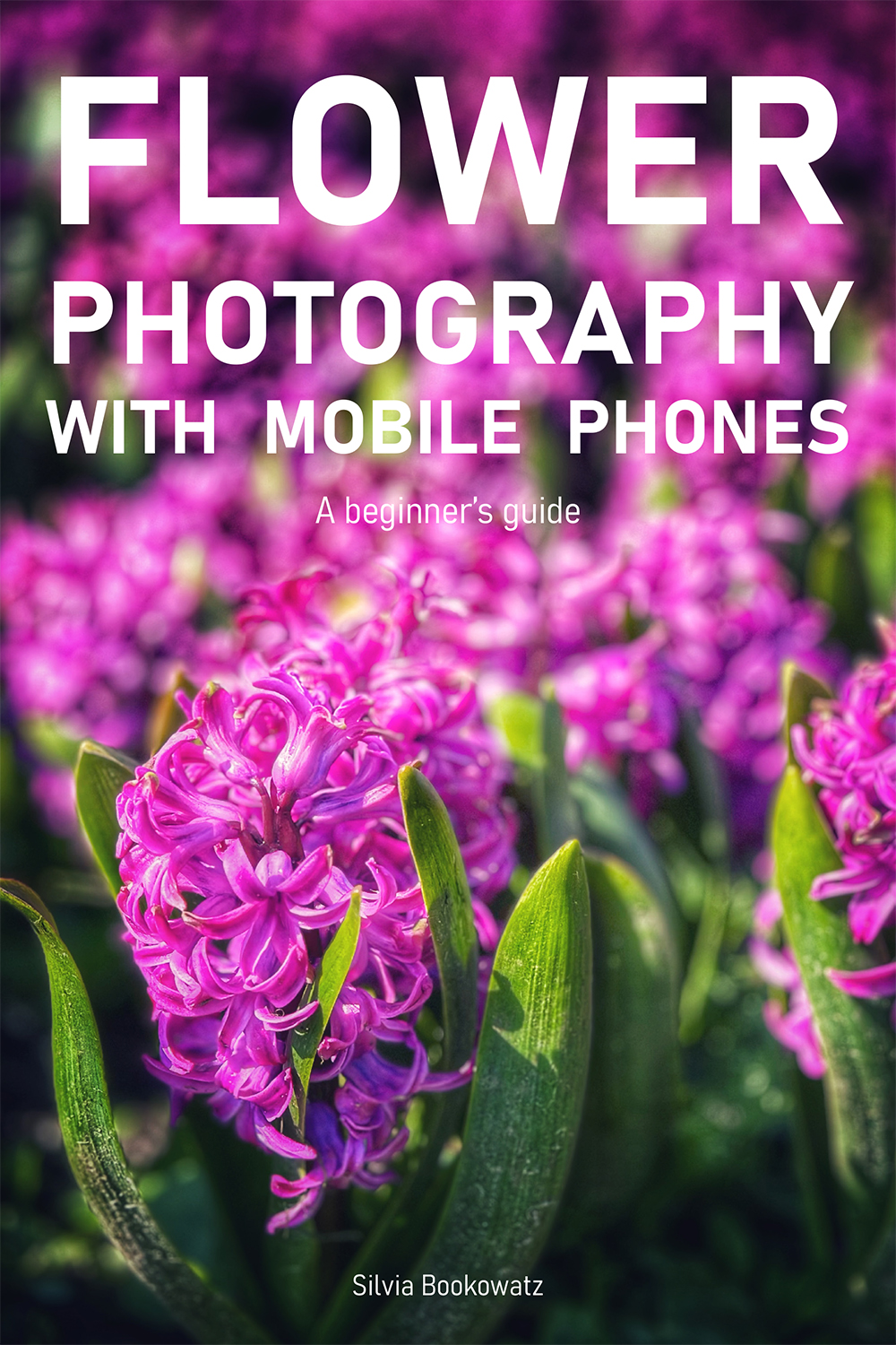 Flower Photography with Mobile Phones: A Beginner's Guide
